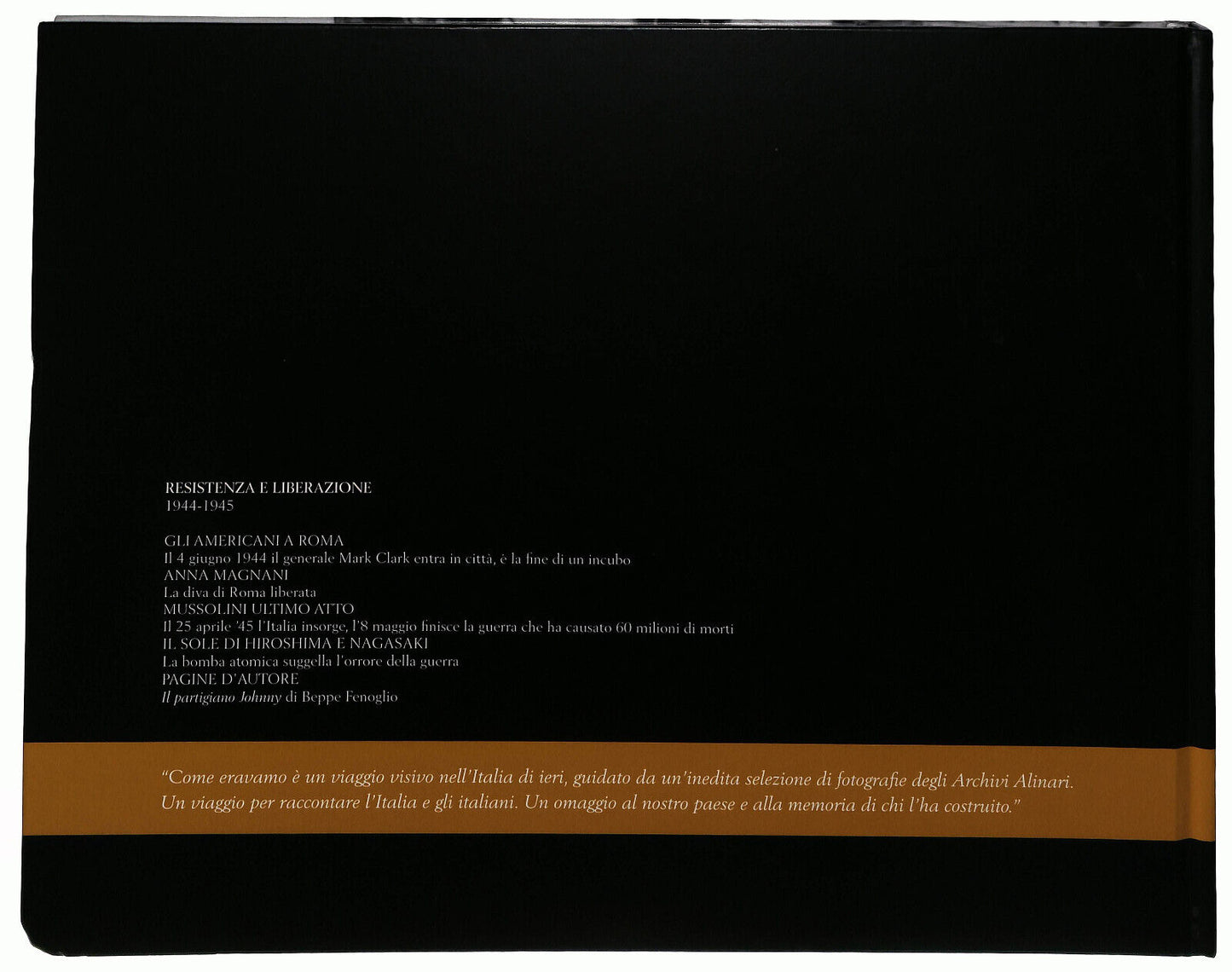 EBOND Come Eravamo Resistenza e Liberazione 2011 Libro LI037122