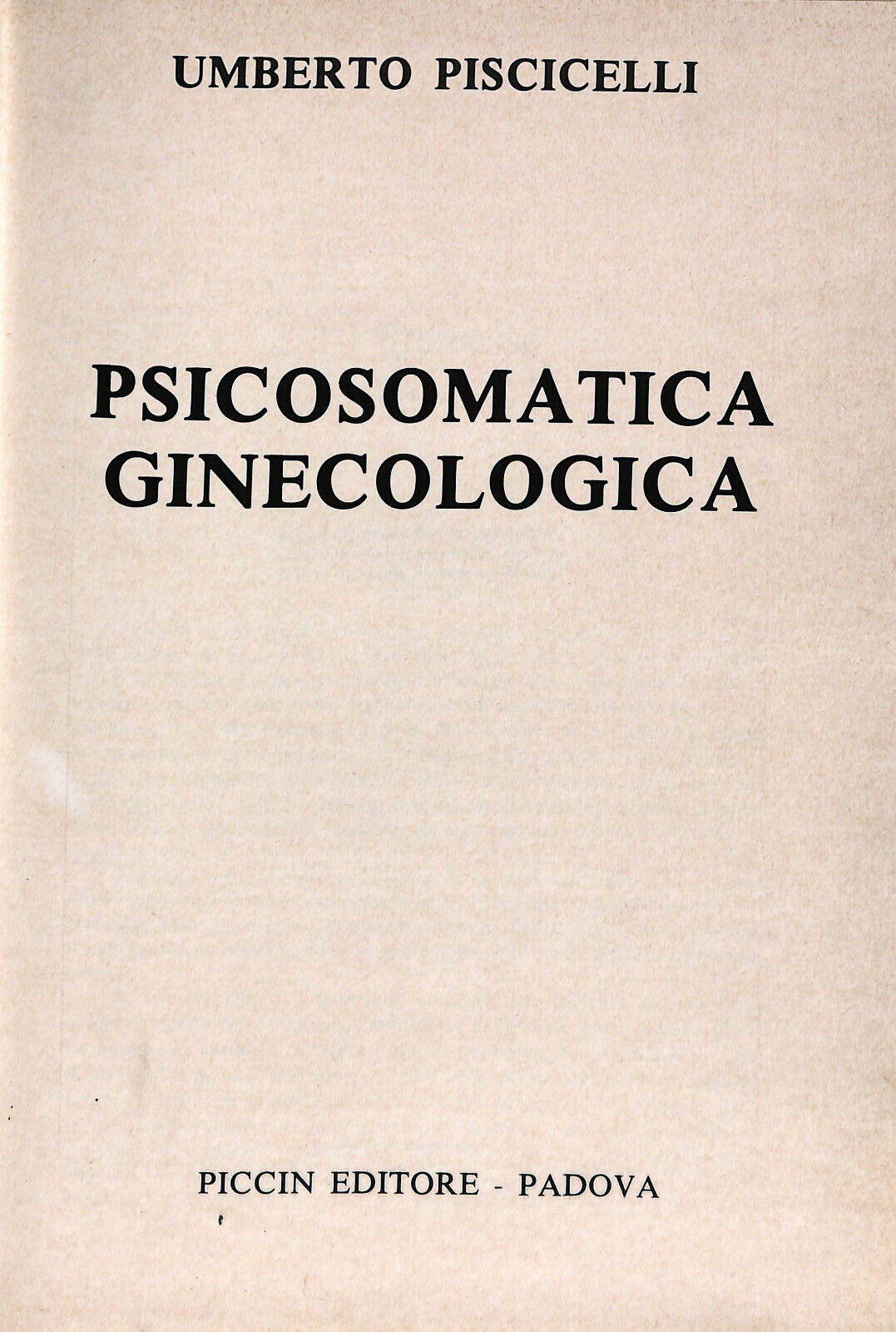 EBOND Psicosomatica Ginecologica Di Umberto Piscicelli Libro LI037185