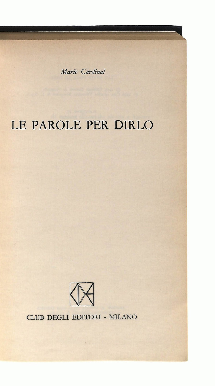 EBOND Le Parole Per Dirlo Marie Cardinale 1976 Libro LI037235