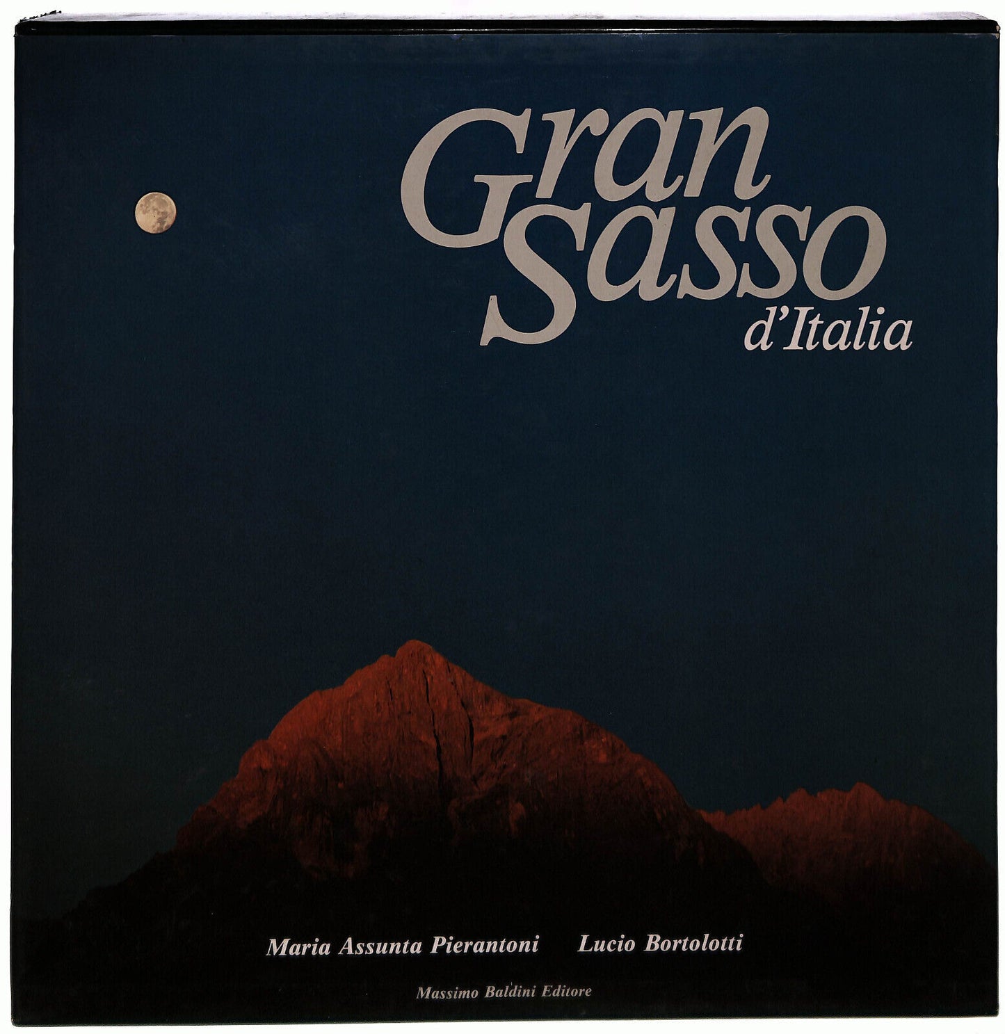 EBOND Gran Sasso D'italia Pierantoni Bortolotti Baldini Editore Libro LI037476