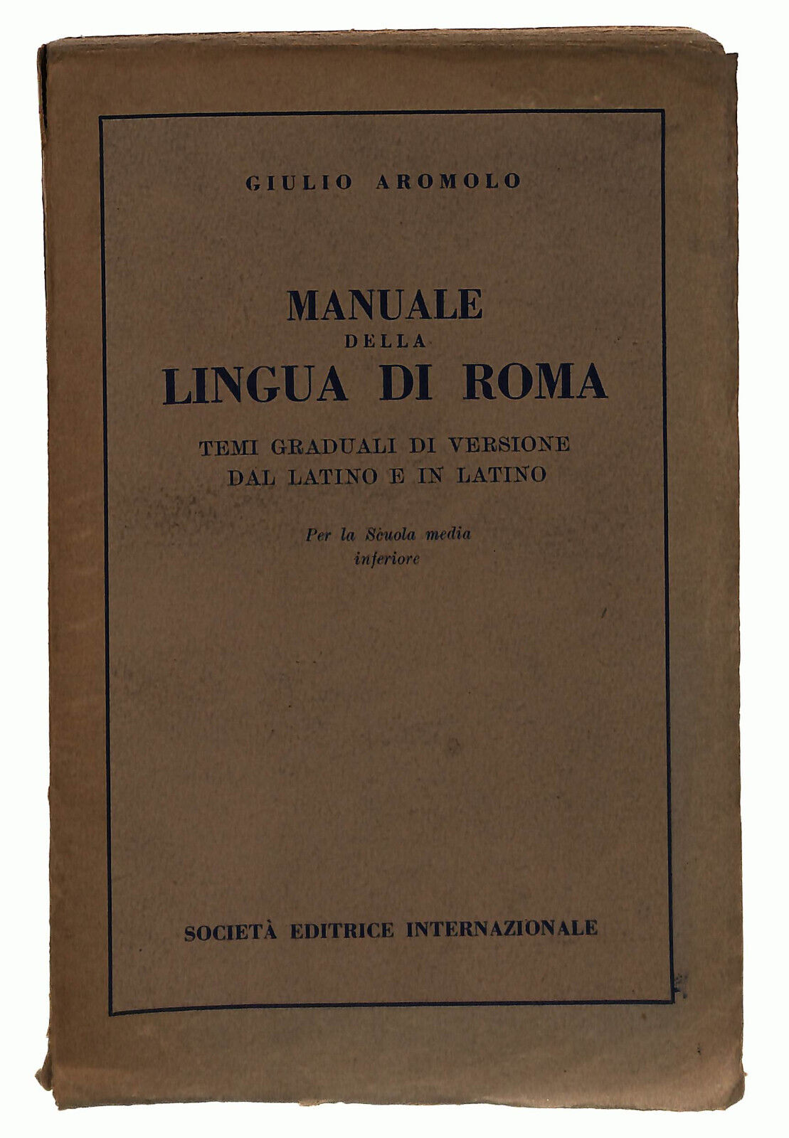 EBOND Giulio Aromolo - Manuale Della Lingua Di Roma 1955 Libro LI037728