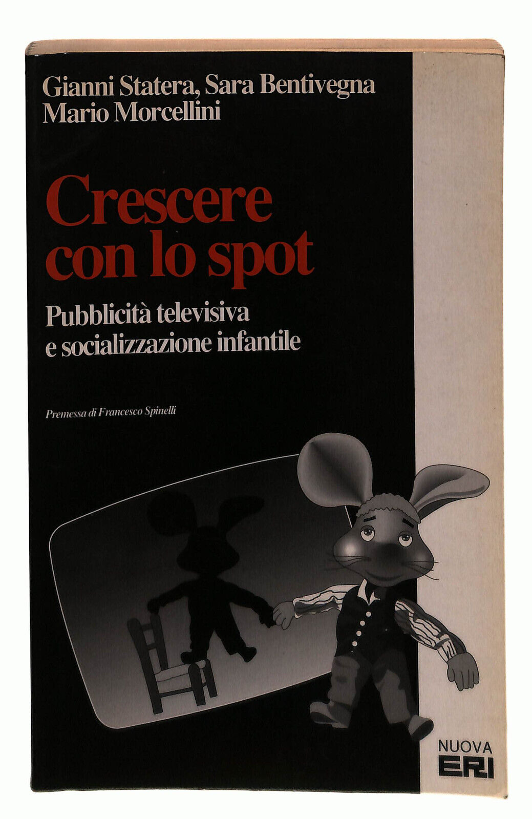 EBOND Crescere Con Lo Spot Bentivegna Statera Morcellini Libro LI037831