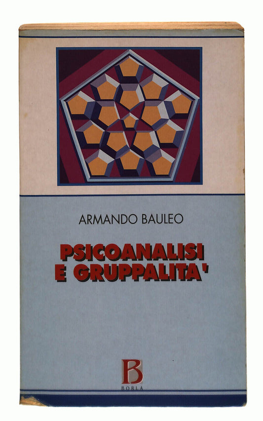 EBOND Psicoanalisi e Gruppalita Bauleo Libro LI037835