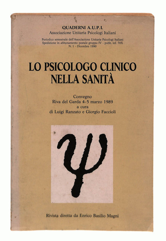 EBOND Lo Psicologo Clinico Nella Sanita Libro LI037877