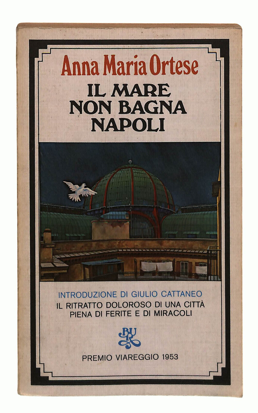 EBOND Il Mare Non Bagna Napoli Ortese Rizzoli Libro LI038003