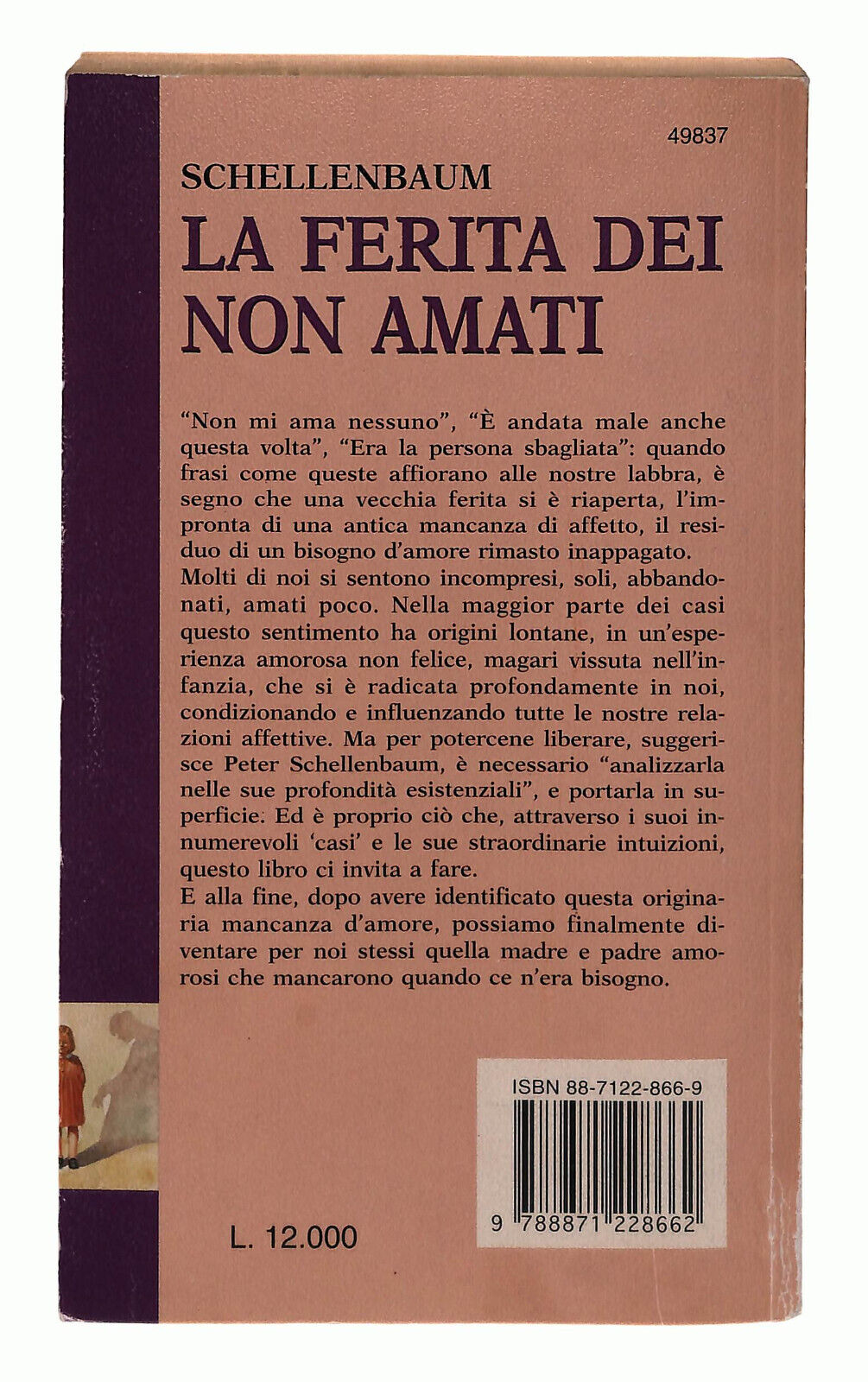 EBOND La Ferita Dei Non Amati Schellenbaum Libro LI038501