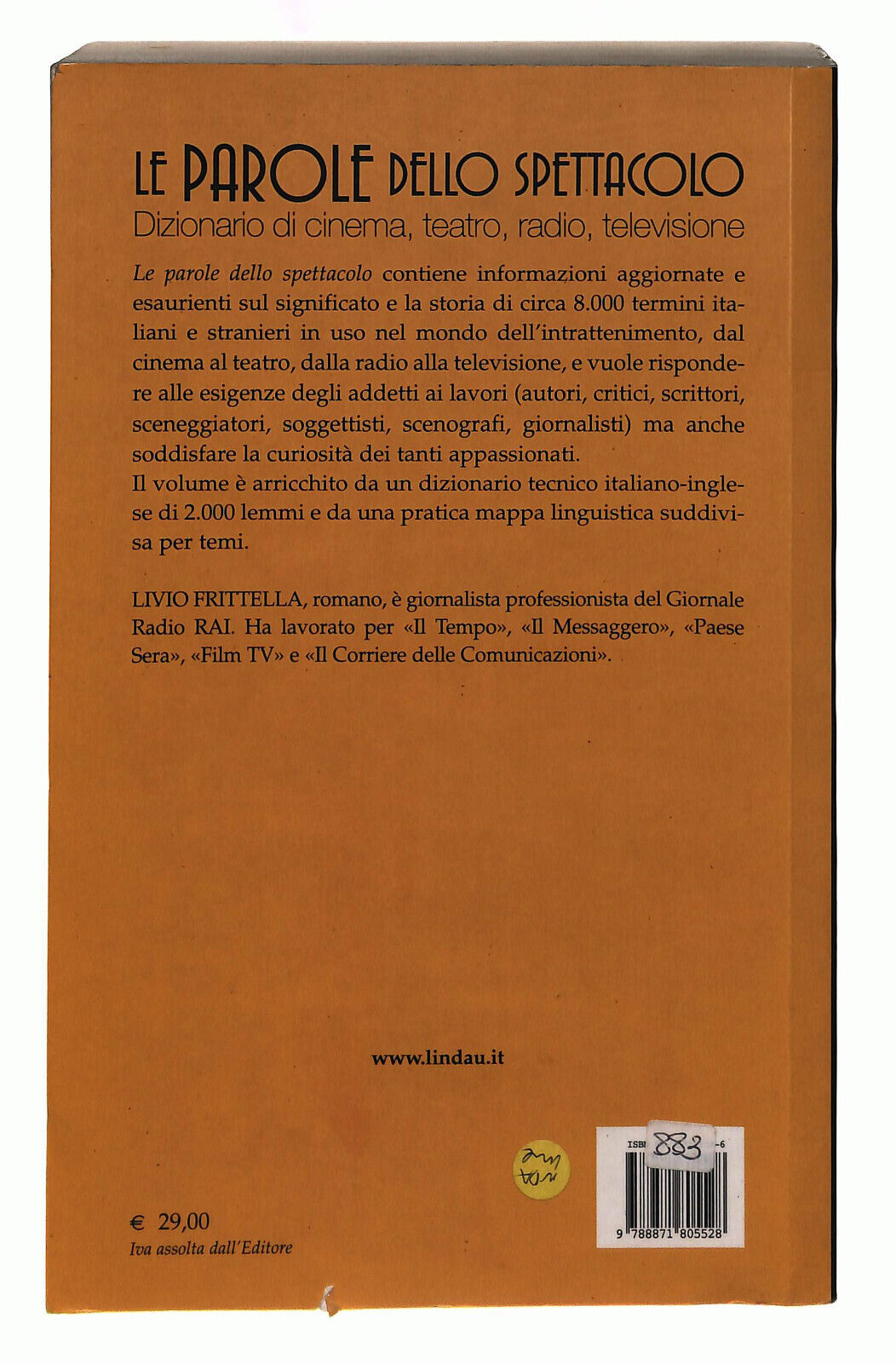 EBOND Le Parole Dello Spettacolo. Dizionario Di Cinema Lindau Libro LI039642