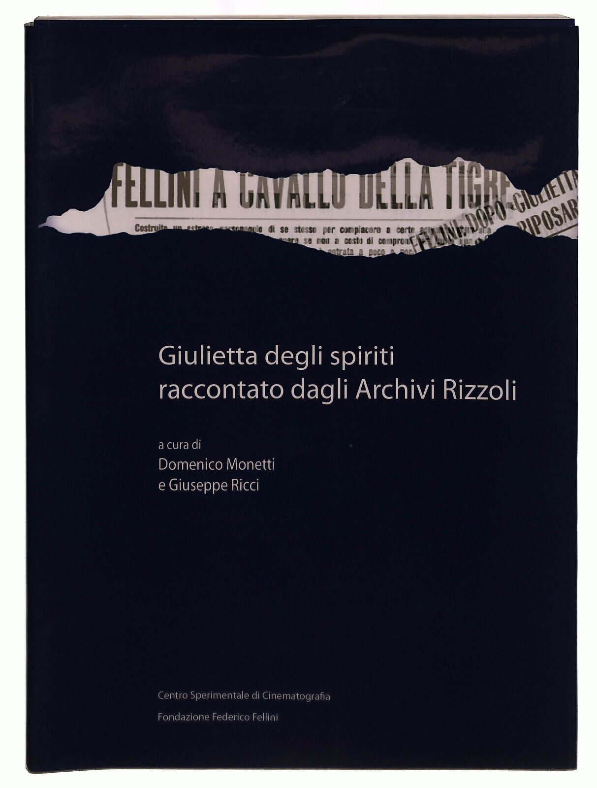EBOND Giulietta Degli Spiriti Raccontato Dagli Archivi Rizzoli Libro LI039760