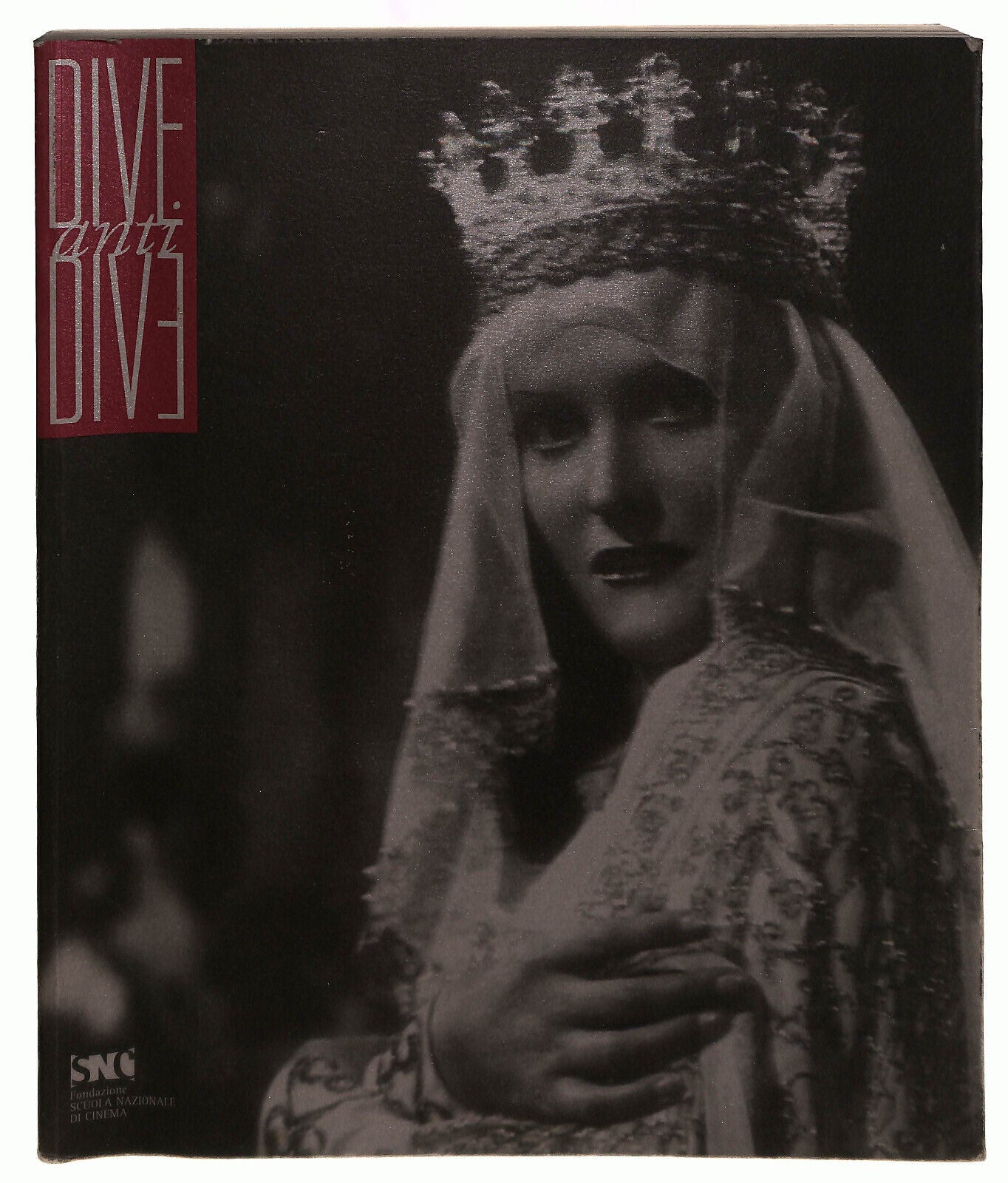 EBOND Elisabetta Bruscolini Dive Anti Dive Del Cinema Italiano Libro LI039765