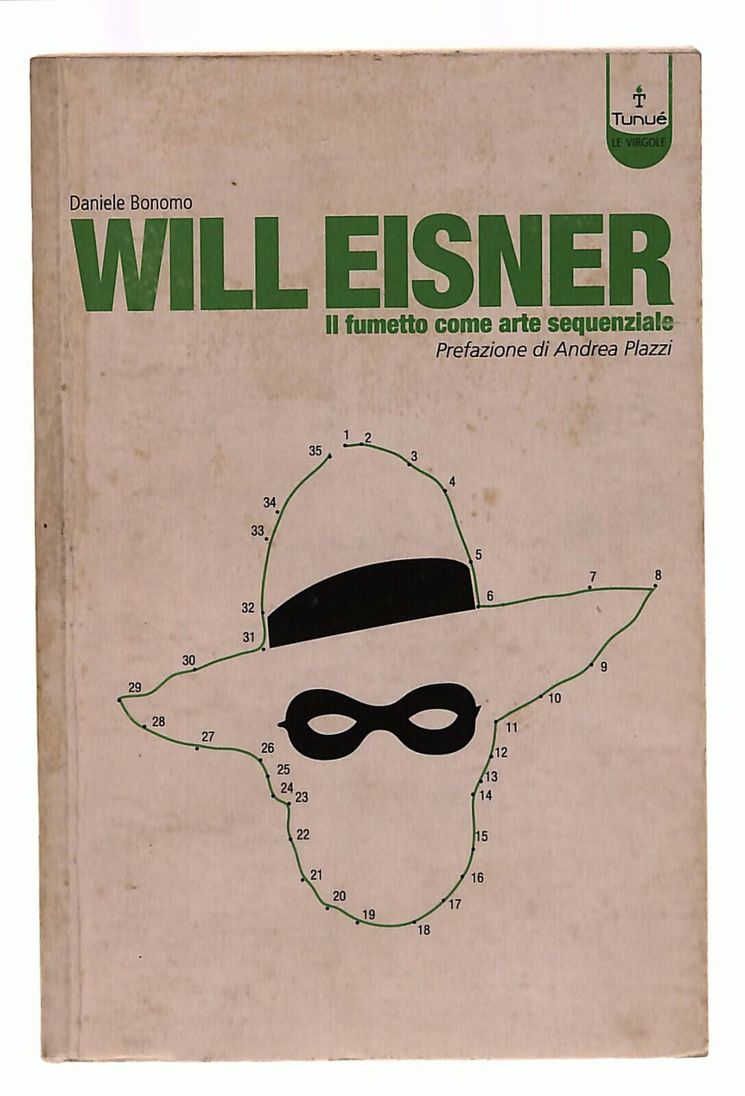EBOND Will Eisner. Il Fumetto Come Arte Sequenziale Tunue Bonomo Libro LI039781