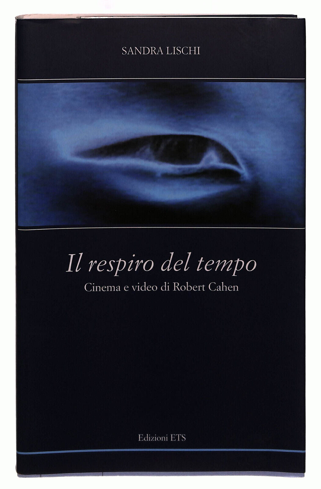 EBOND Il Respiro Del Tempo SoloRobert Cahen Ets Libro LI039837