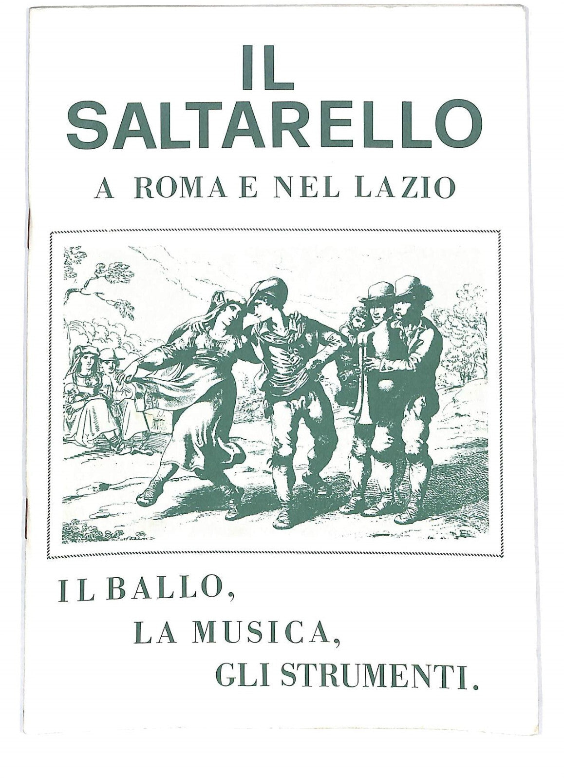 EBOND Spartiti -il Saltarello a Roma e Nel Lazio Libro LI040338