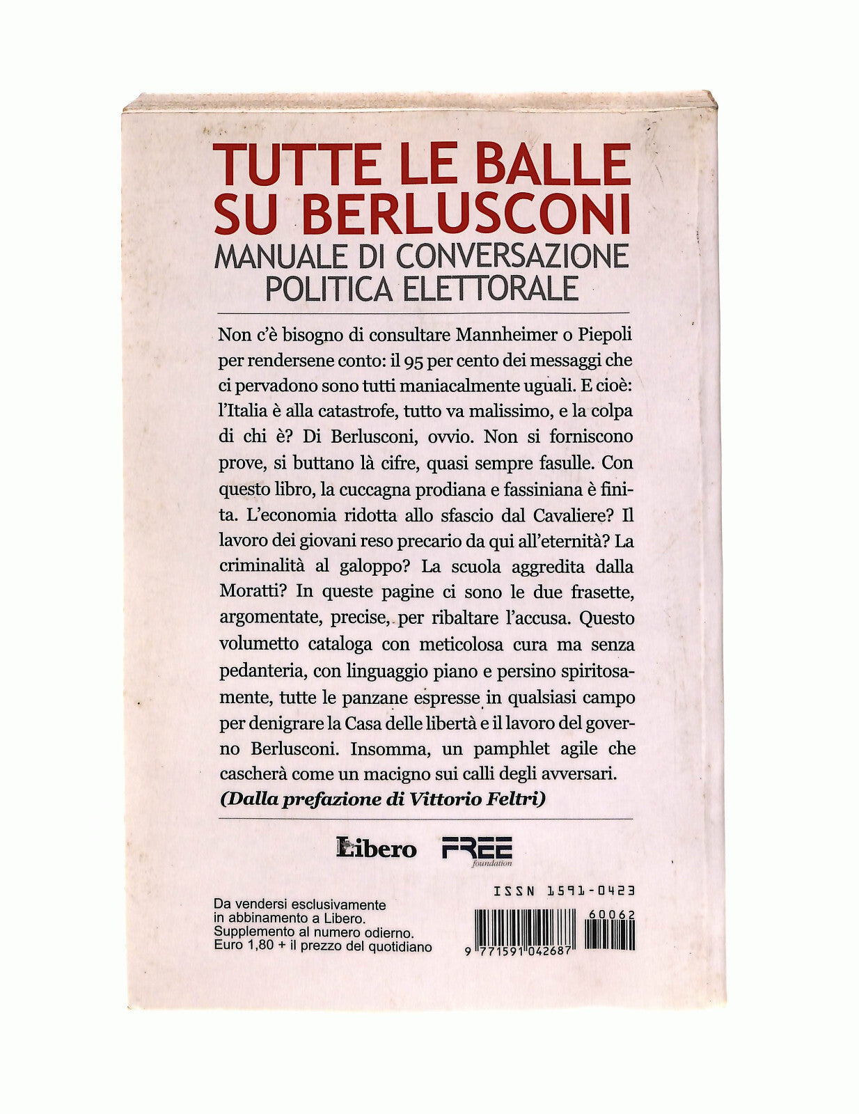 EBOND Tutte Le Balle Su Berlusconi Cura Di Feltri Brunetta Libero Libro LI040579