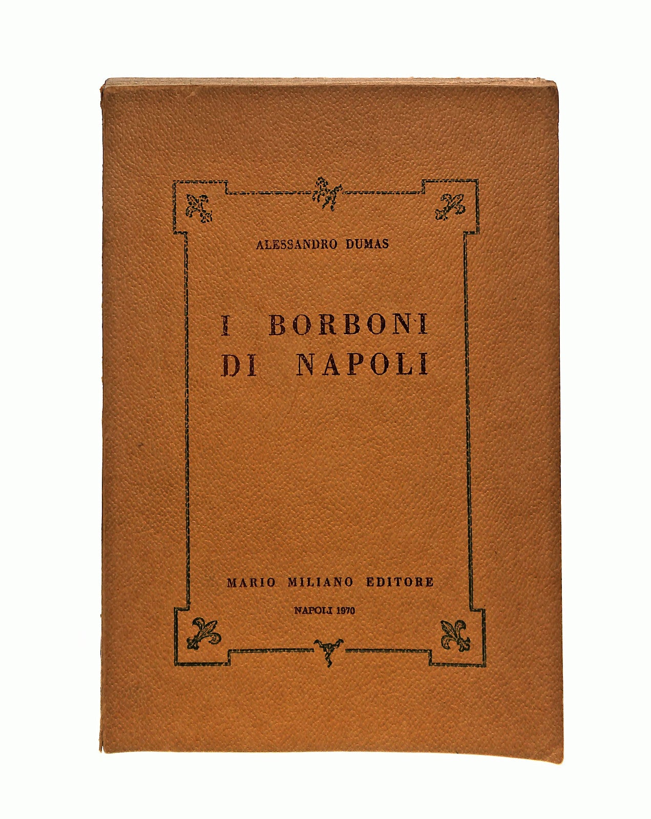 EBOND I Borboni Di Napoli Alessandro Dumas Mario Milano Vol 8 Libro LI040611