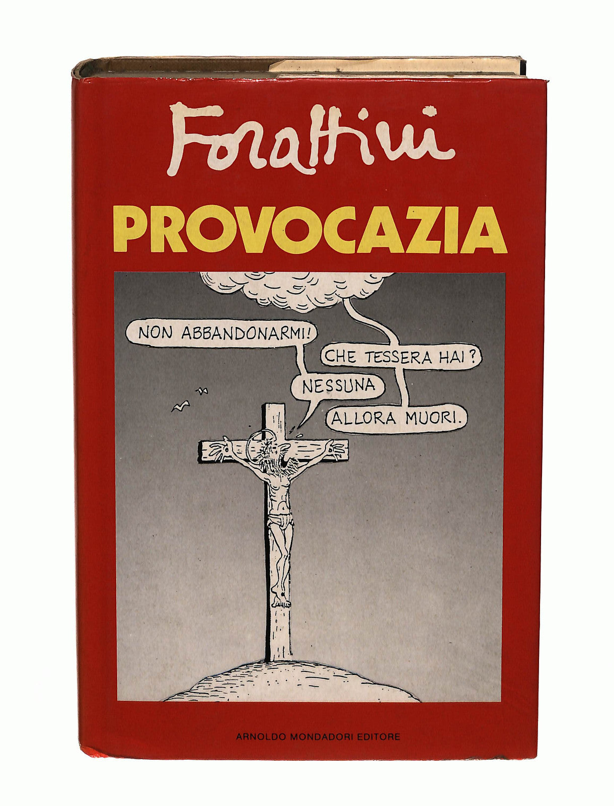 EBOND Provocazia Giorgio Forattini Mondadori Libro LI040653