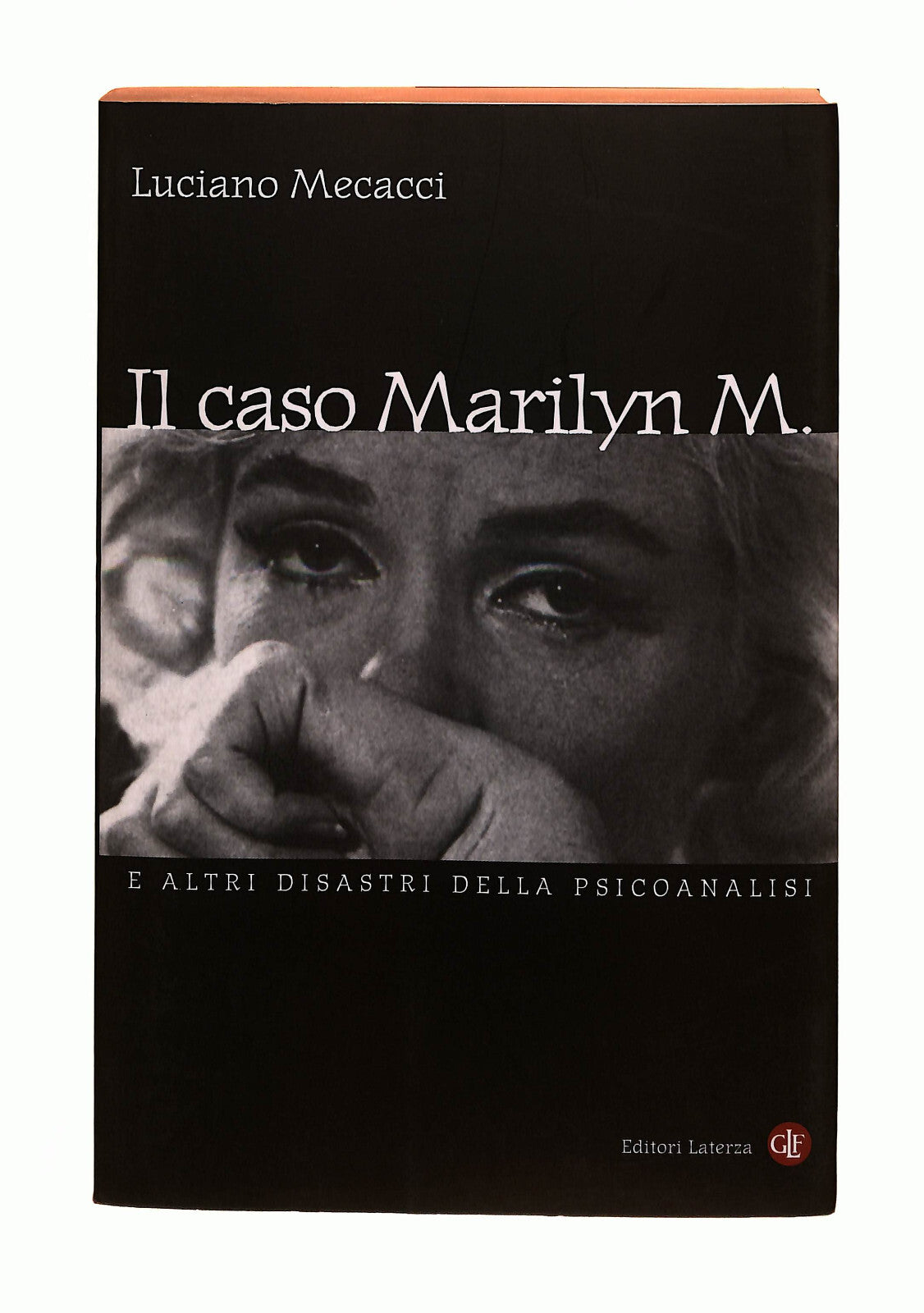 EBOND Il Caso Marilyn M. Luciano Mecacci Laterza Libro LI040685