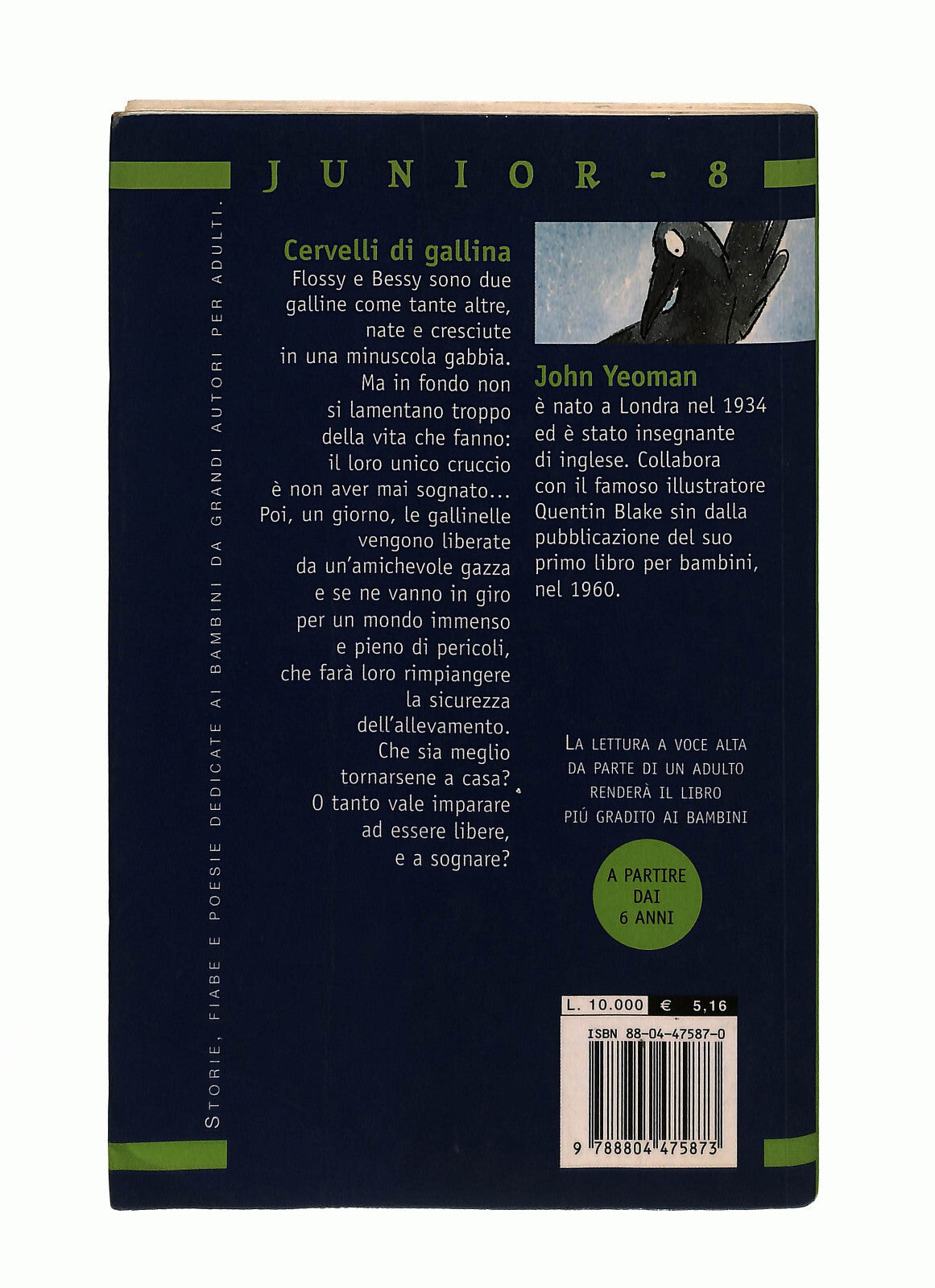 EBOND Cervelli Di Gallina John Yeoman Mondadori Libro LI040810