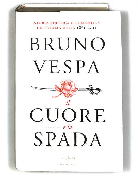 EBOND Il Cuore e La Spada Bruno Vespa Mondadori Libro LI040880