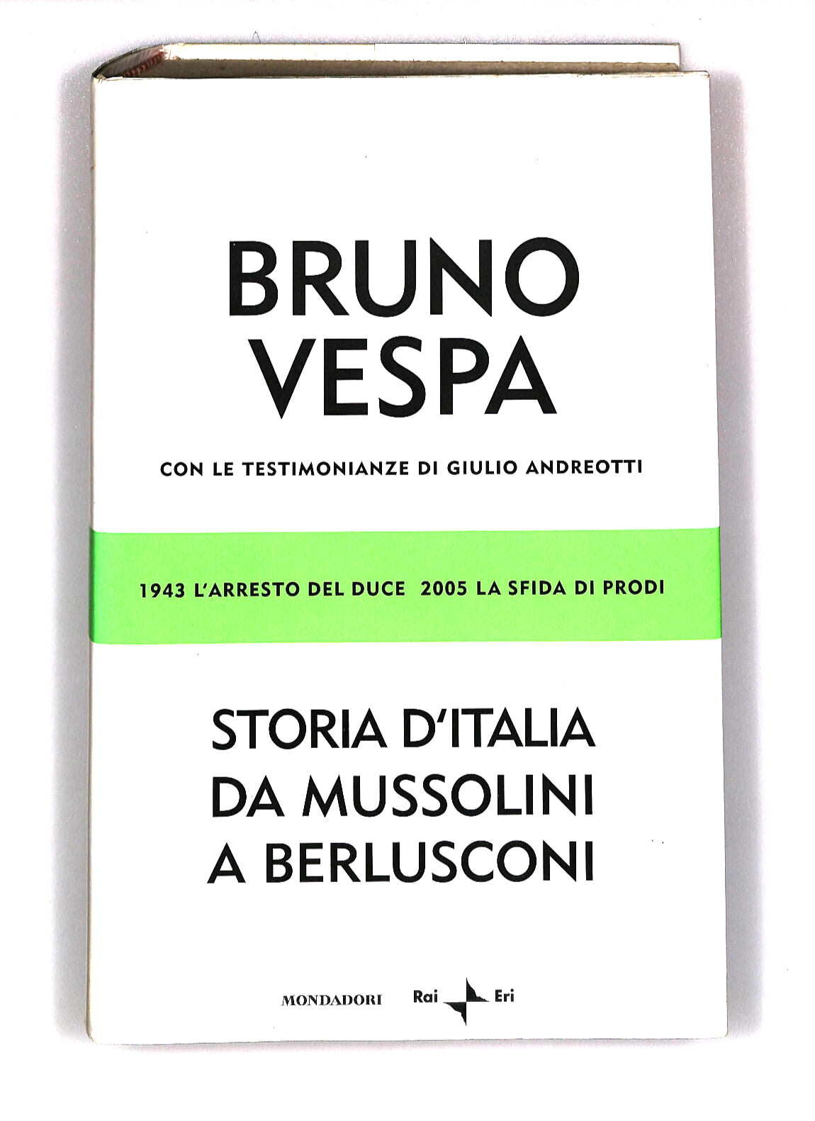 EBOND Storia D'italia Da Mussolini a Berlusconi Bruno Vespa Libro LI040926