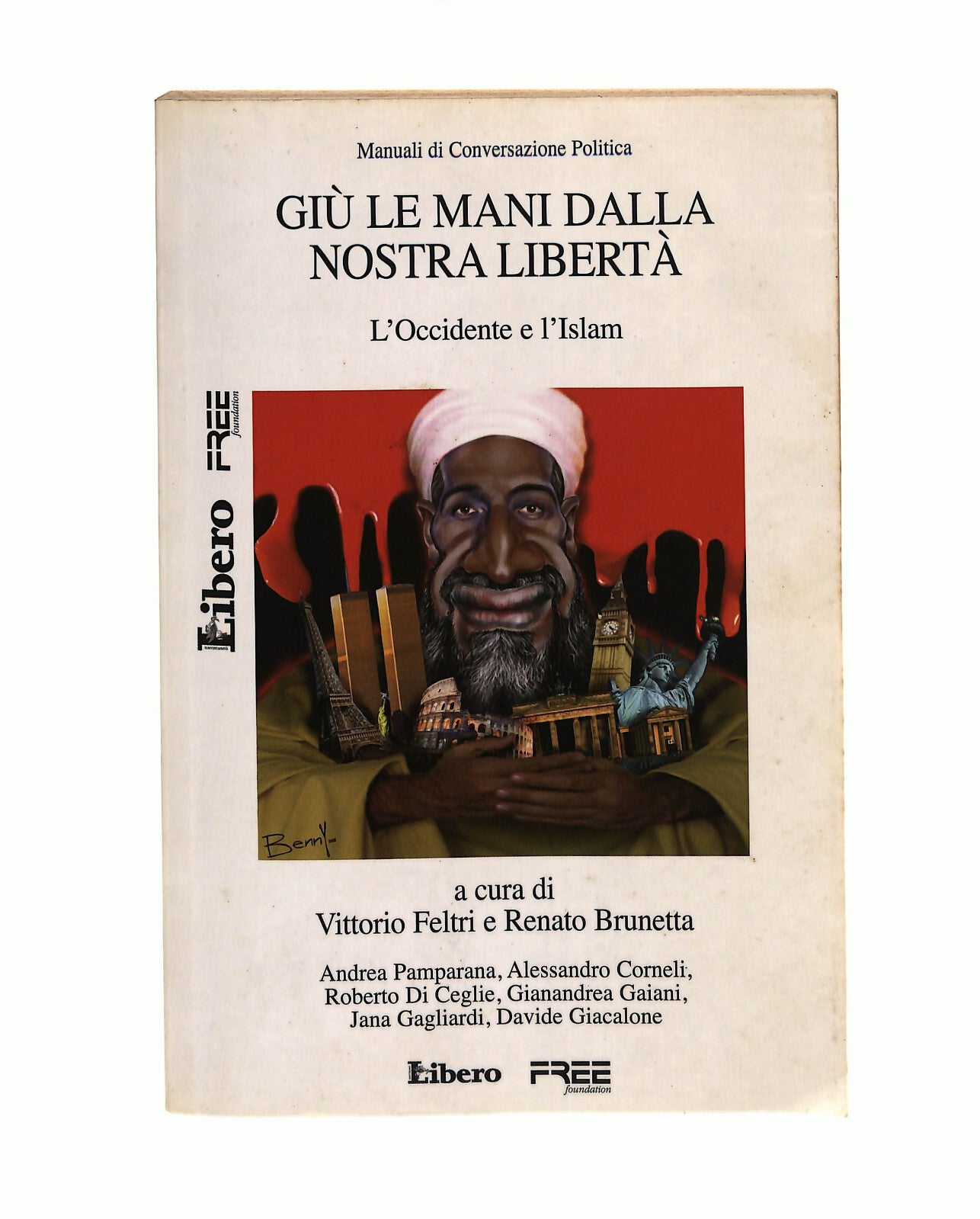 EBOND Giu Le Mani Dalla Nostra Liberta Feltri Brunetta Libero Libro LI040930