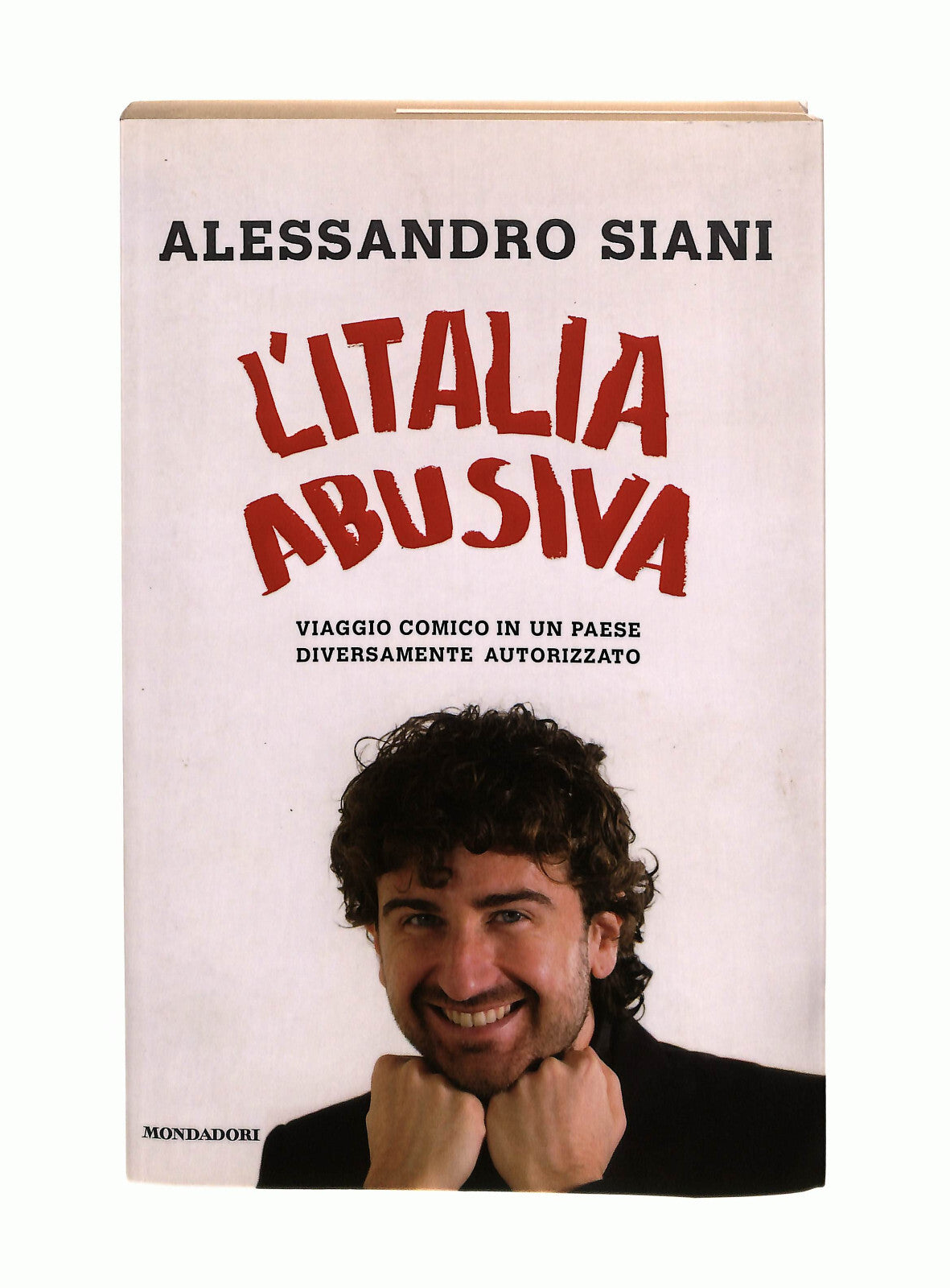 EBOND L'italia Abusiva Alessandro Siani Mondadori Libro LI041037