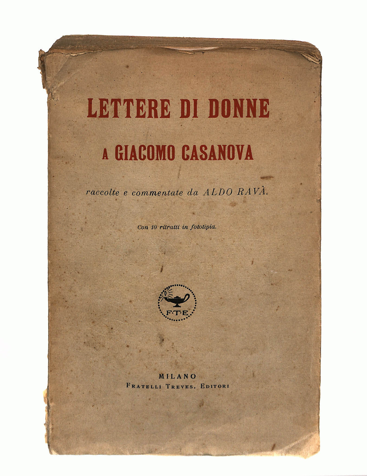 EBOND Lettere Di Donne a Giacomo Casanova Treves 1912 Libro LI041063