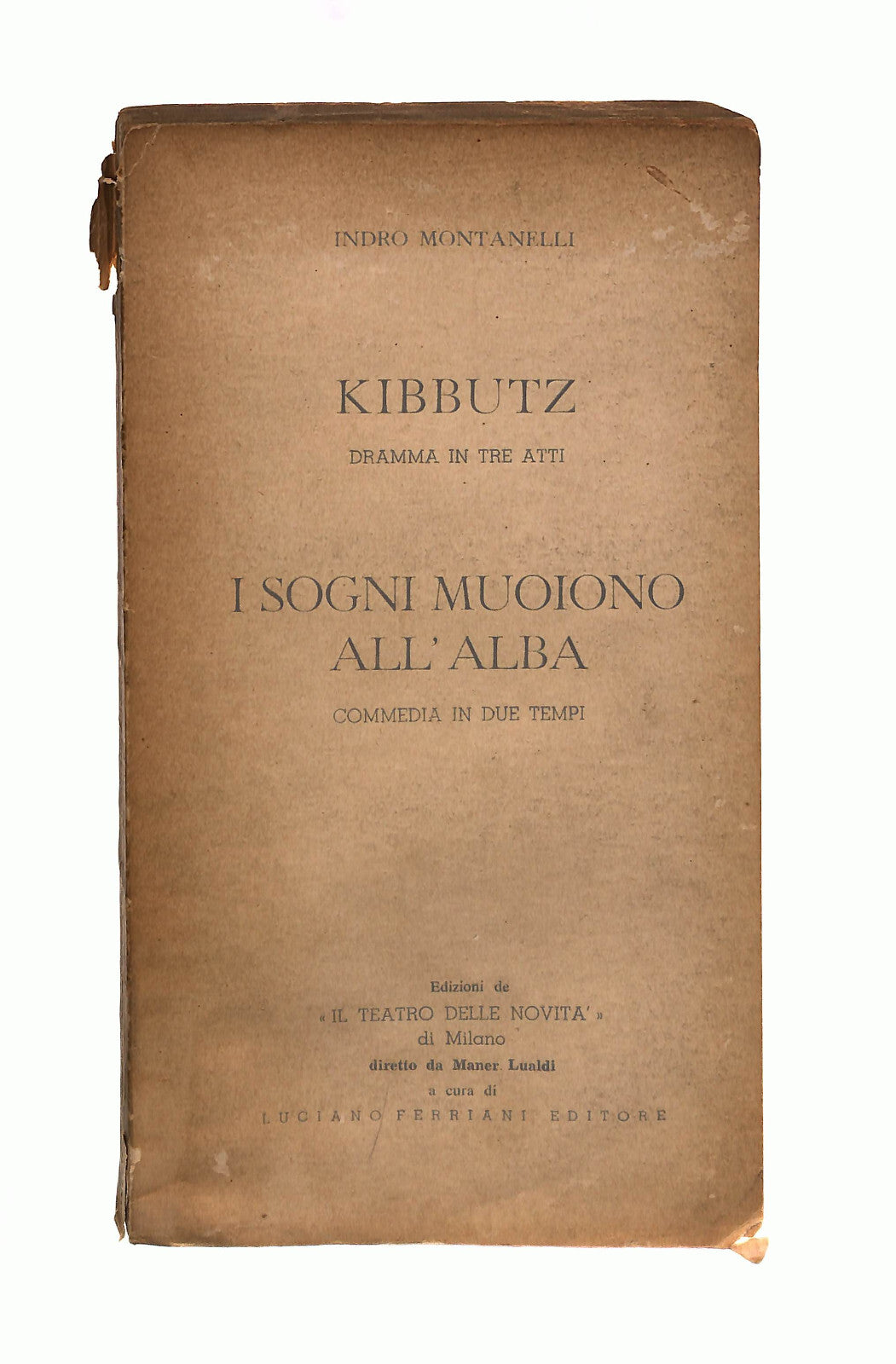 EBOND Kibbutz-i Sogni Muoiono All'alba Di Indro Montanelli 1962 Libro LI041082