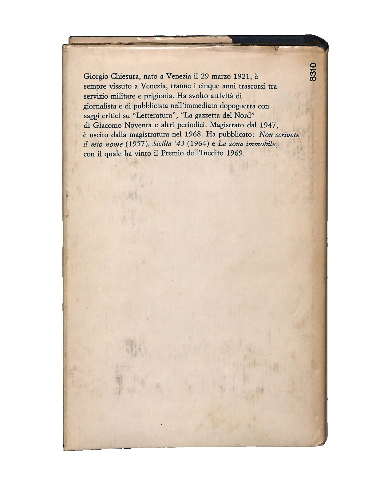 EBOND La Zona Immobile Giorgio Chiesura Mondadori 1969 I Ed. Libro LI041109