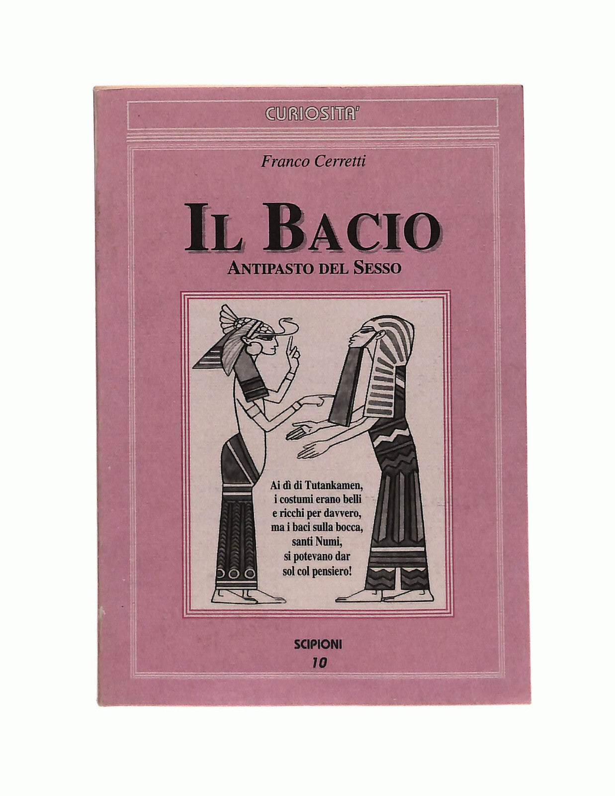 EBOND Il Bacio Antipasto Del Sesso Franco Cerretti Libretto Libro LI041263