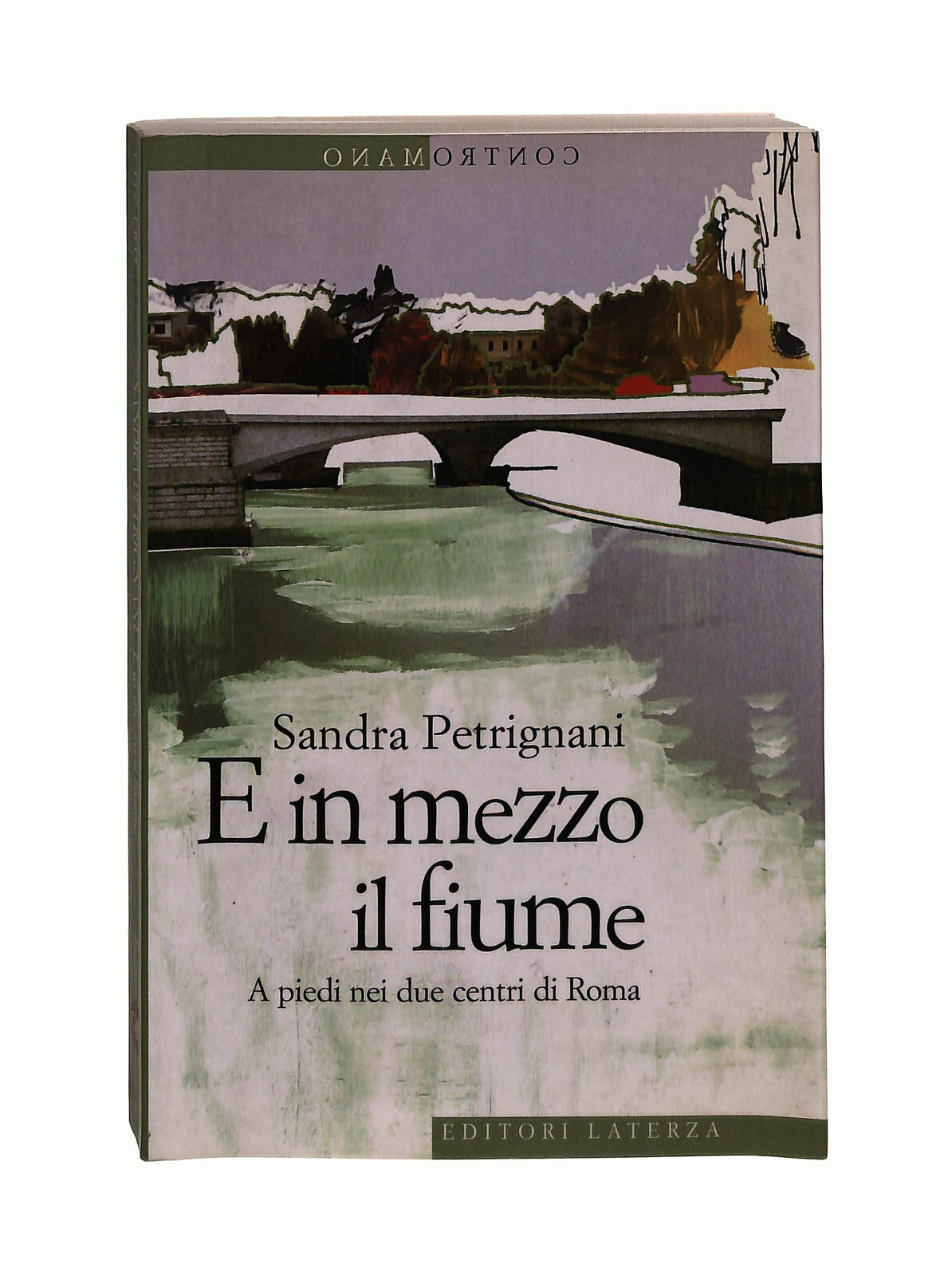 EBOND E In Mezzo Il Fiume Petrignani Laterza Libretto Libro LI041273