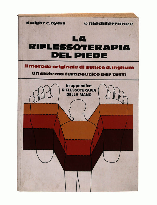 EBOND La Riflessoterapia Del Piede Dwight C. Byers Mediterranee Libro LI041326