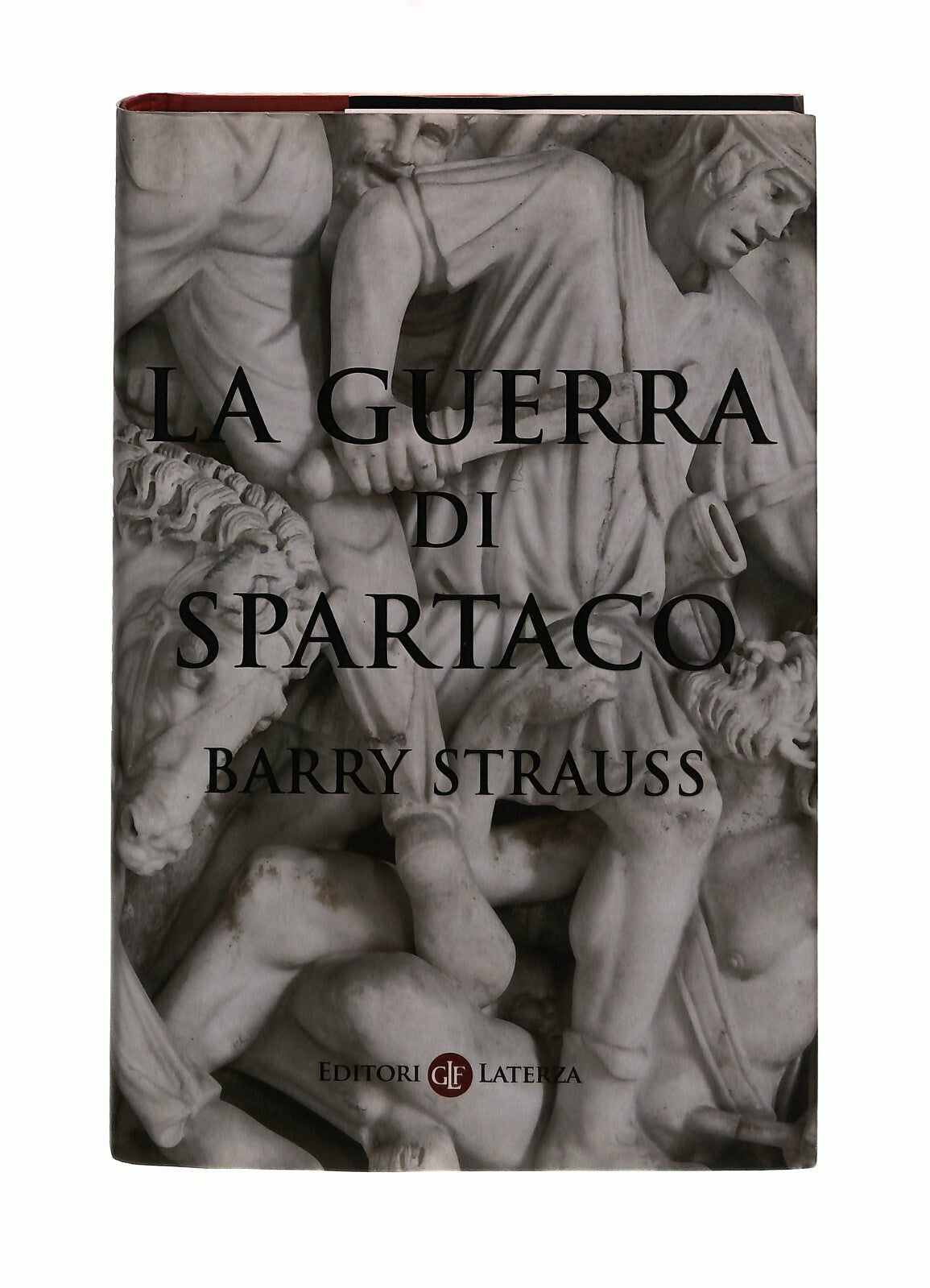 EBOND La Guerra Di Spartaco Barry Strauss Laterza Libro LI041328