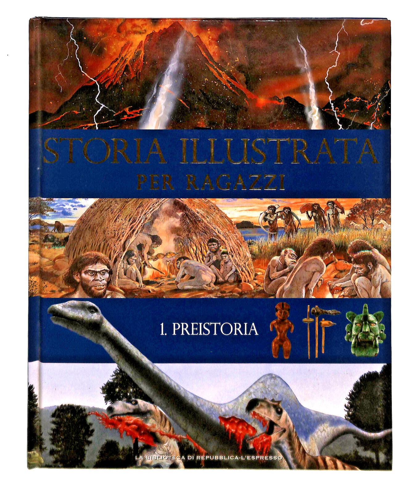 EBOND Storia Illustrata Per Ragazzi 1. Preistoria Rep.-l'es. Libro LI041364