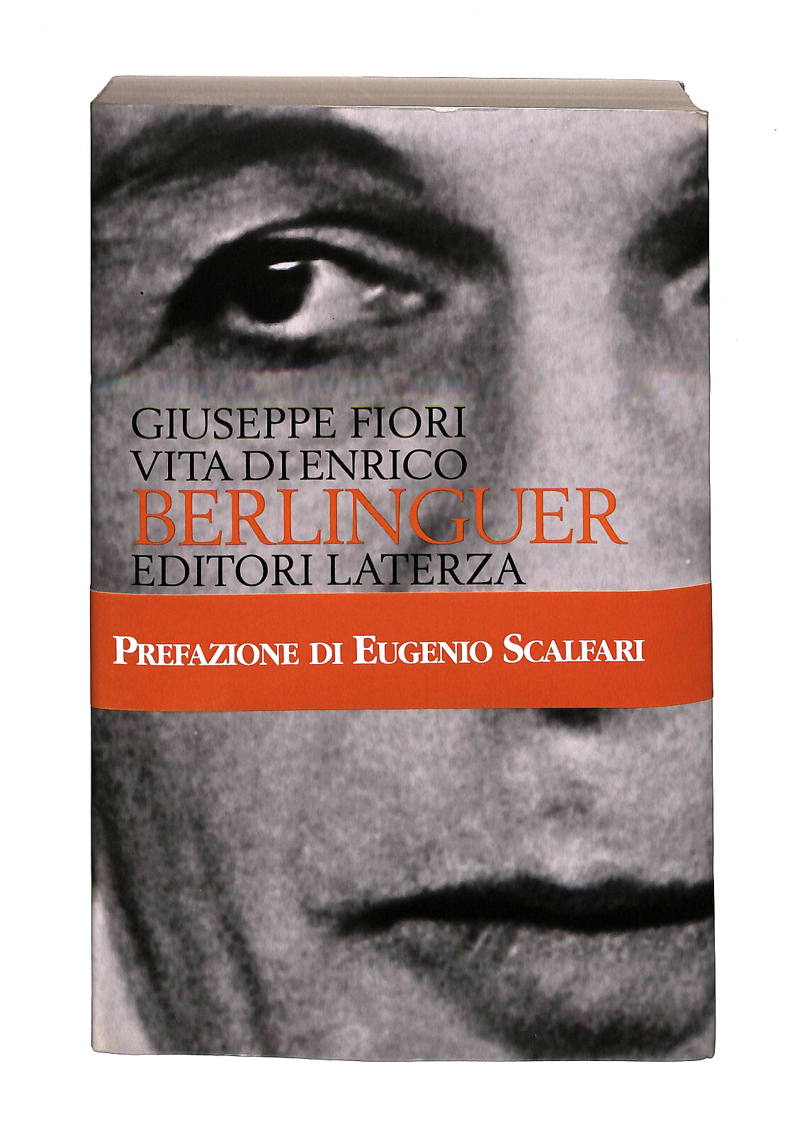EBOND Vita Di Enrico Berlinguer G. Fiori Prefazione E. Scalfari Libro LI041378