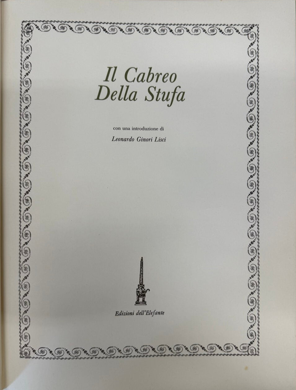 EBOND Il Cabreo Della Stufa Edizioni Dell’elefante 1985 Libro LI041446