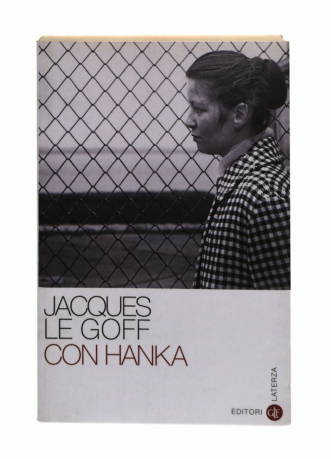 EBOND Con Hanka Jacques Le Goff Laterza Libro LI041476