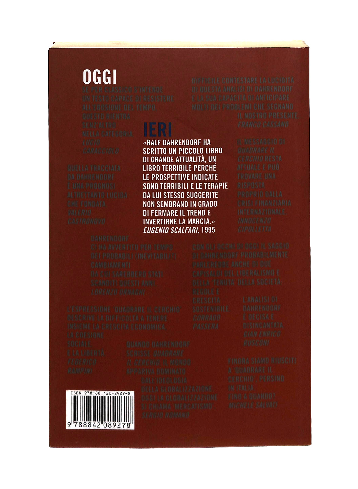 EBOND Quadrare Il Cerchio Ieri e Oggi Ralf Dahrendorf Laterza Libro LI041479