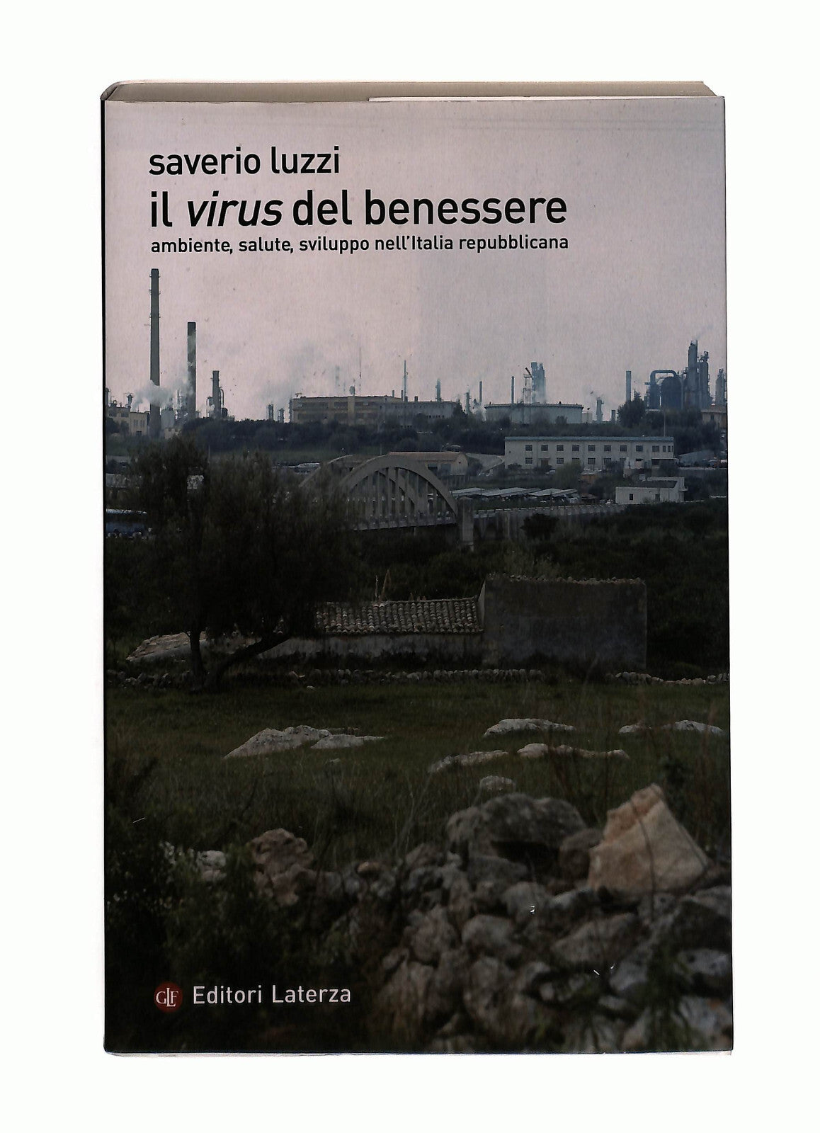 EBOND Il Virus Del Benessere Saverio Luzzi Laterza Libro LI041526