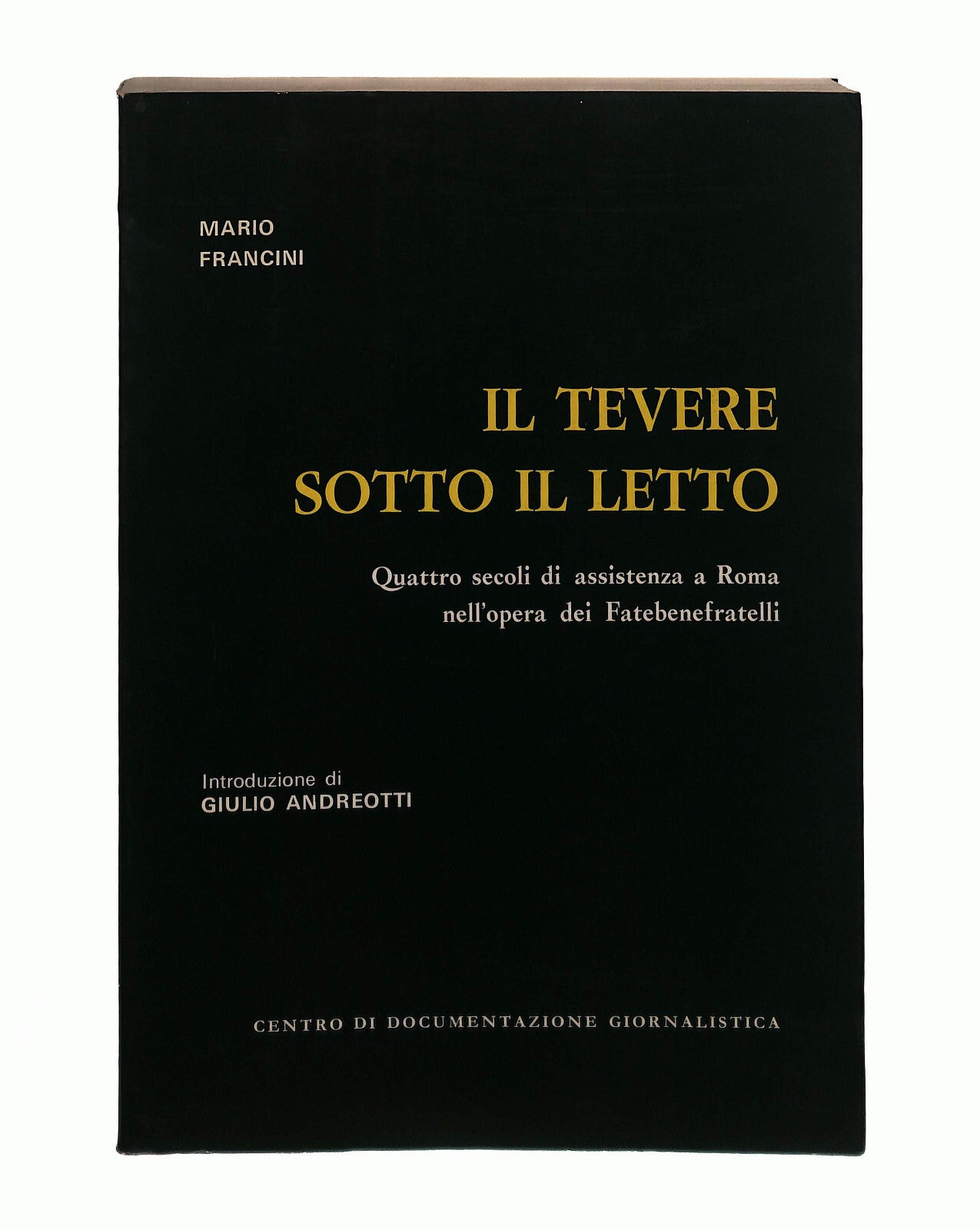 EBOND Il Tevere Sotto Il Letto Mario Francini Libro LI041557