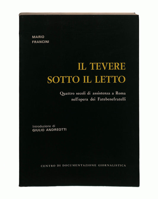 EBOND Il Tevere Sotto Il Letto Mario Francini Libro LI041557