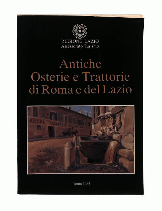 EBOND Antiche Osterie e Trattorie Di Roma e Del Lazio Libro LI041560