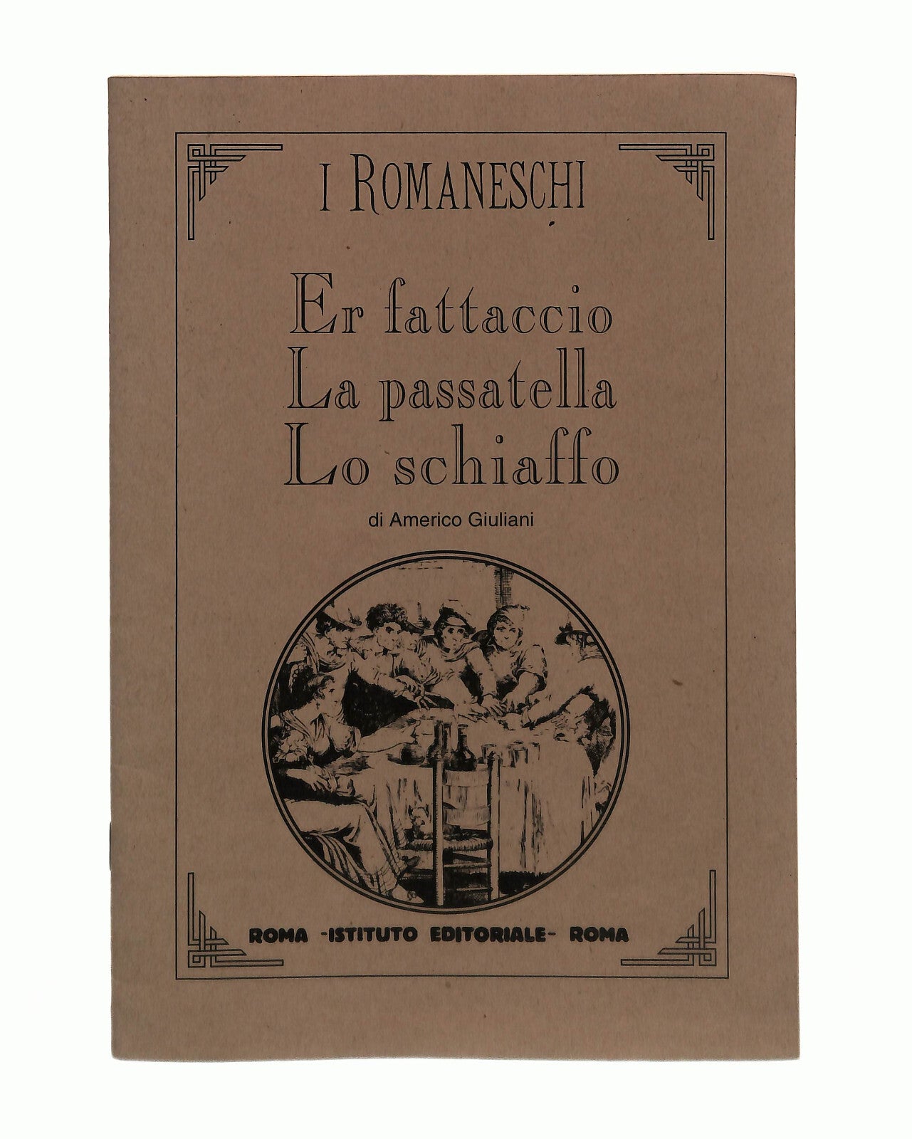 EBOND Er Fattaccio La Passatella Lo Schiaffo Americo Giuliani Libro LI041562