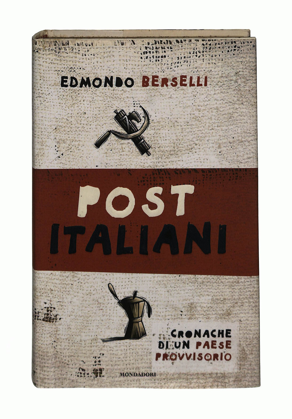 EBOND Post Italiani Edmondo Berselli Mondadori Libro LI041603