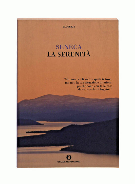 EBOND La Serenita Lucio Anneo Seneca Mondadori Libro LI041629