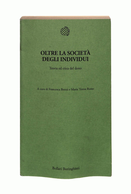EBOND Oltre La Societa Degli Individui Bollati Boringhieri Libro LI041638