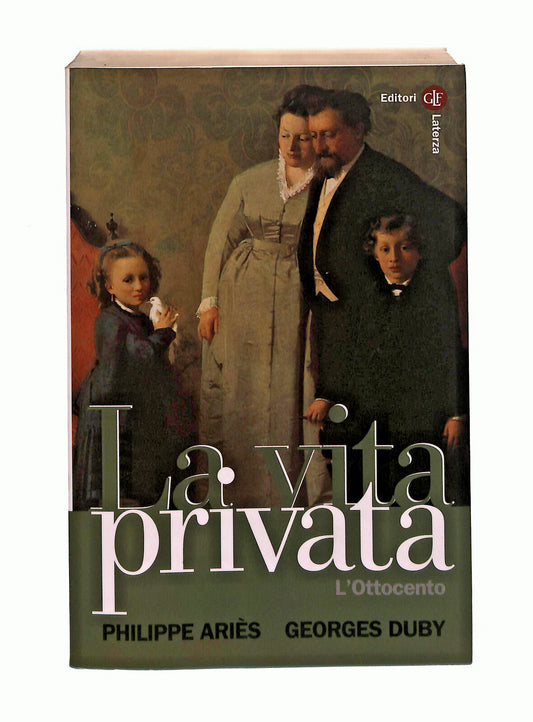 EBOND La Vita Privata.l Ottocento P. Aries G. Duby Laterza Libro LI041653