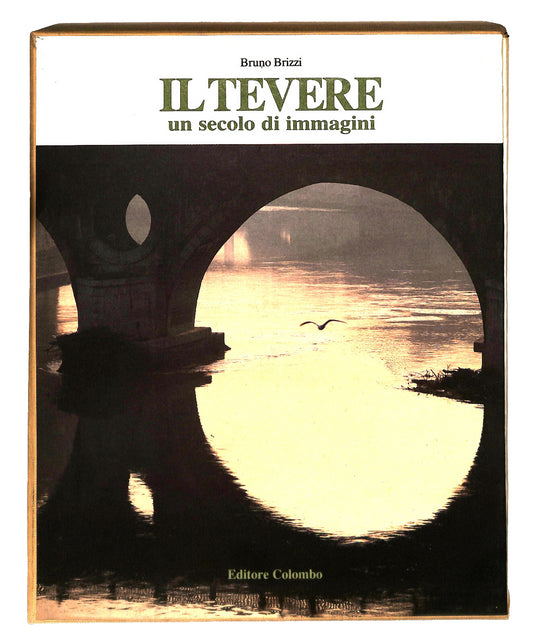 EBOND Il Tevere Bruno Brizzi Editore Colombo Libro LI041665