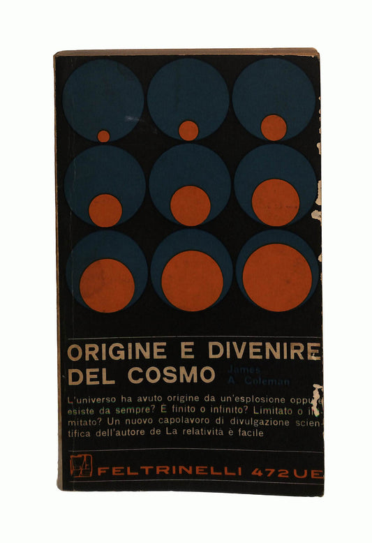EBOND Origine e Divenire Del Cosmo James A. Coleman Feltrinelli Libro LI041692