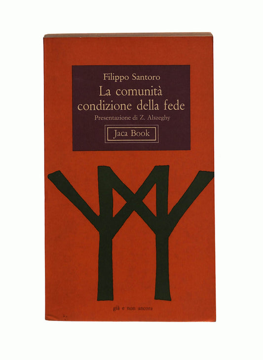 EBOND La Comunita Condizione Della Fede Filippo Santoro Jaca Book Libro LI041693