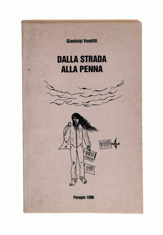 EBOND Dalla Strada Alla Penna G. Venditti Con Dedica Firma Autore Libro LI041755